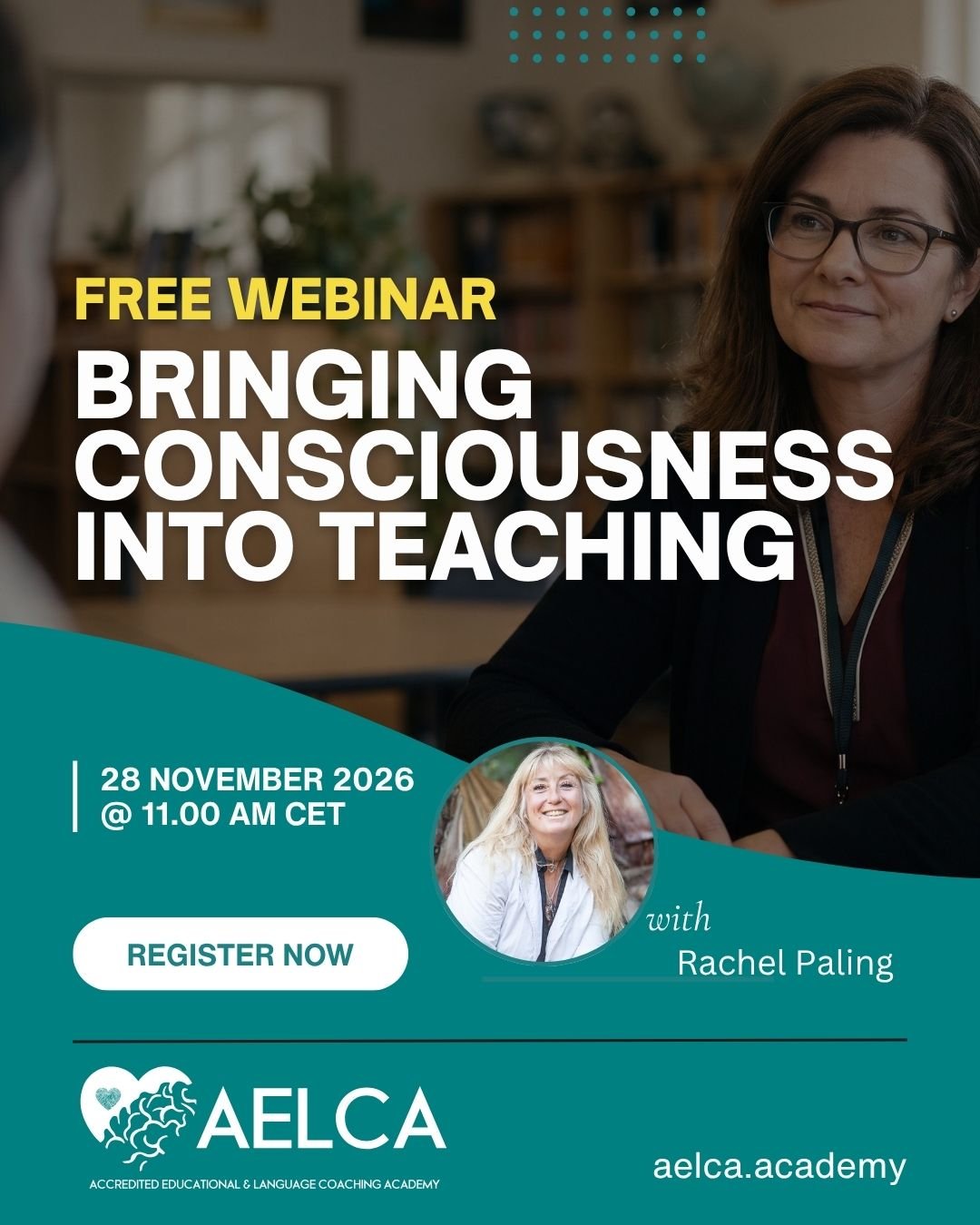 November 28th - Bringing Consciousness Into Teaching